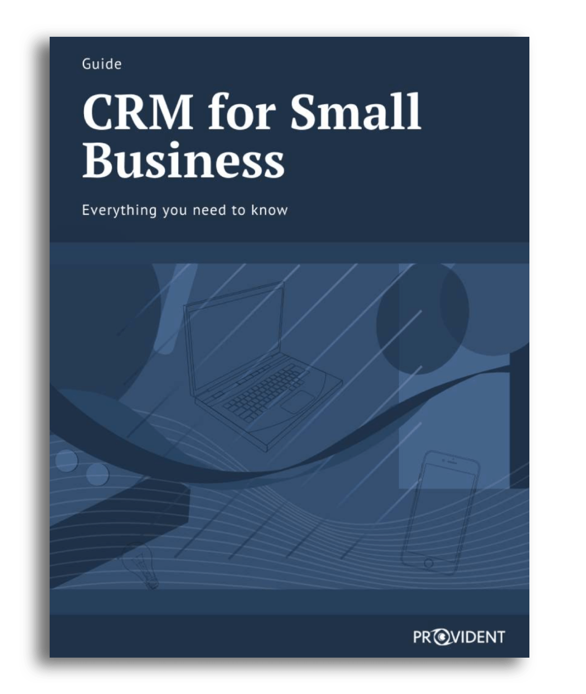 Provident CRM CRM for Small Business – Everything You Need to Know