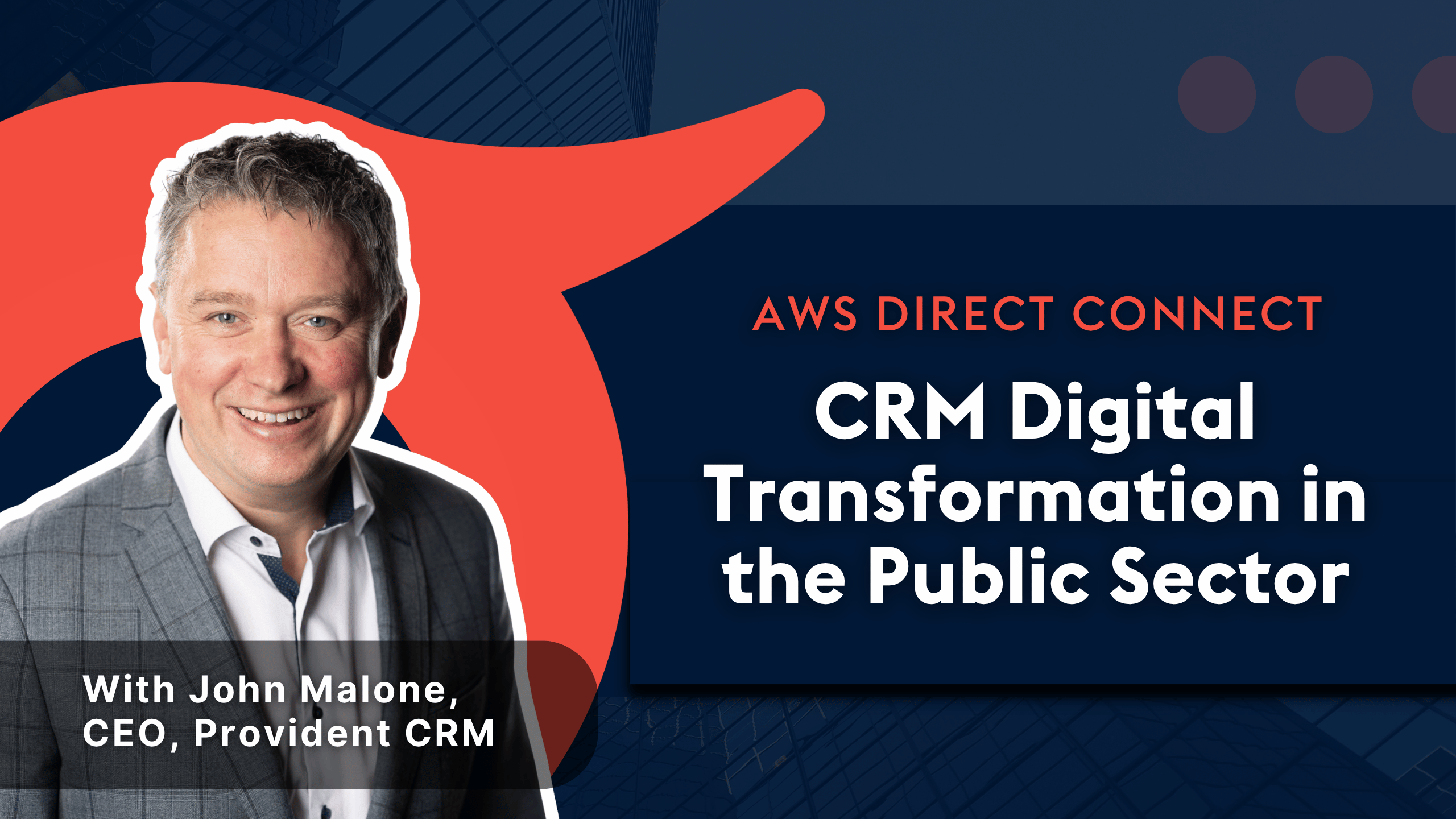 ProvidentCRM-CRM-AWS-Direct-Connect-CRM-Digital-Transformation-Blog-Header