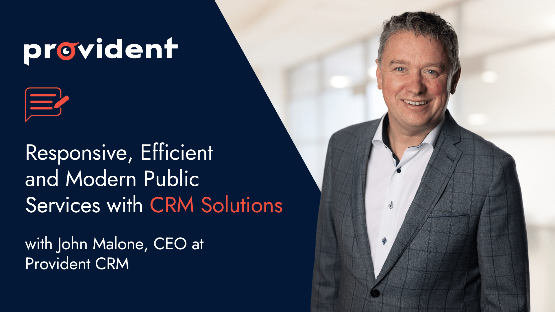 ProvidentCRM-CRM-Efficient-Public-Services-CRM-Solutions-John-Malone