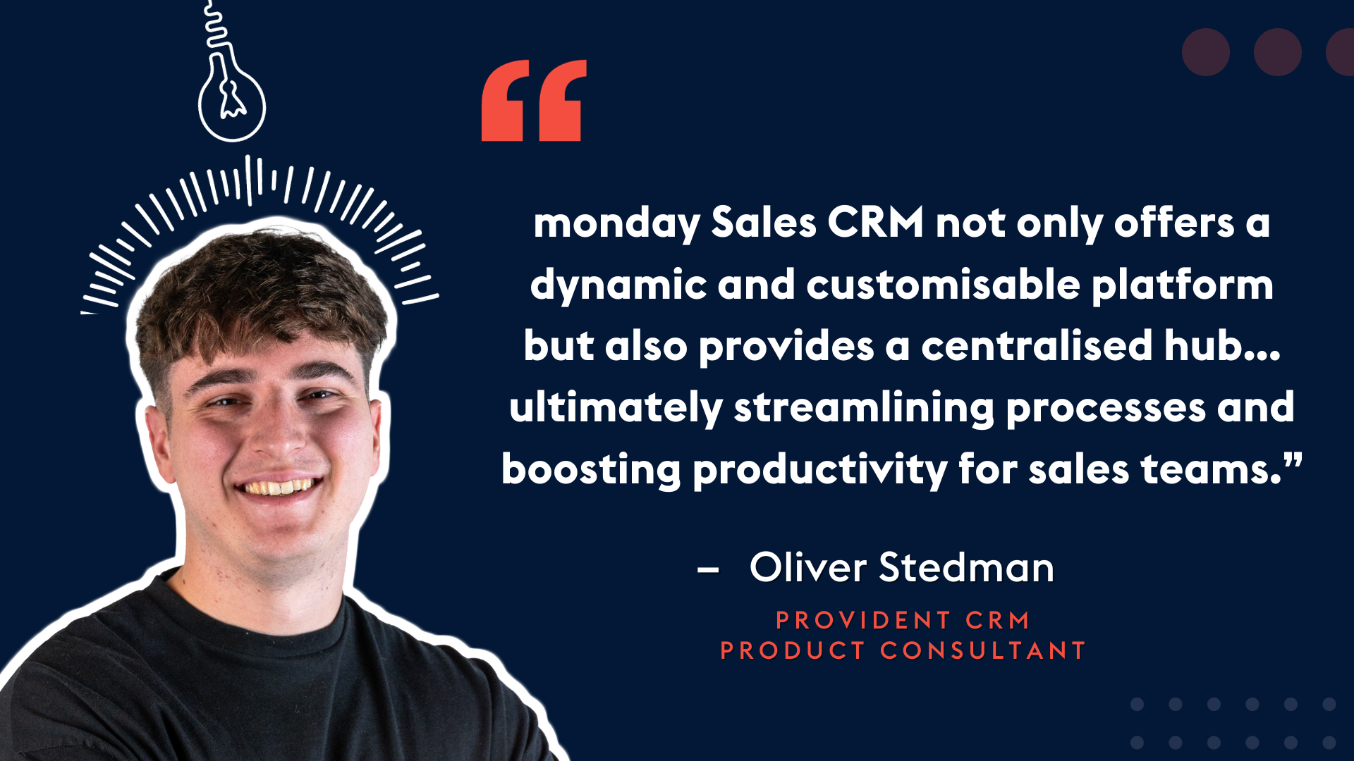 ProvidentCRM-CRM-monday-FAQs-Blog-Oliver-Quote