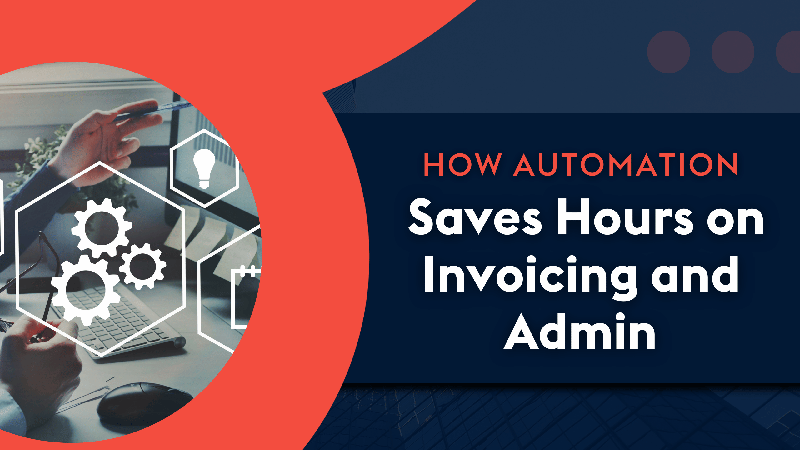 ProvidentCRM-CRM-How-Automation-Saves-Our-Clients-Hours-on-Invoicing-and-Admin