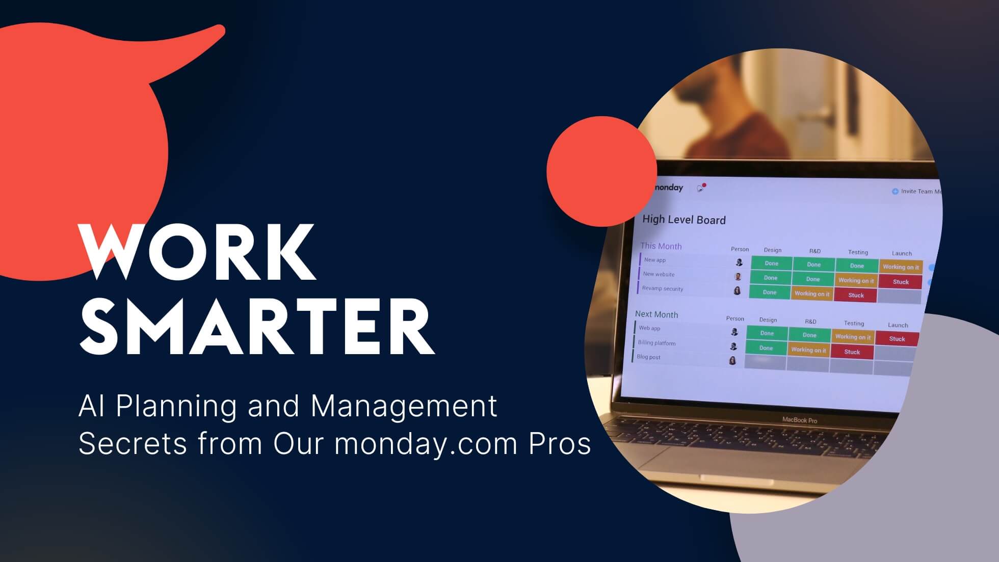 Work Smarter AI Planning and Management Secrets from Our monday.com Pros
