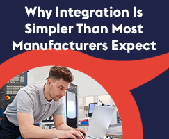 Why Integration Is Simpler Than Most Manufacturers Expect